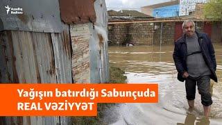 "Biz zəhmət çəkək vəzifəlilər yesin" - Sabunçu yağışlardan sonra