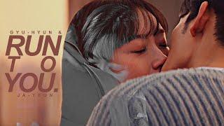 Gyu-Hyun & Ja-Yeon | Run To You. [No Gain No Love & Spice Up Our Love]