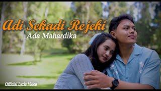 MADE ADA - Adi Sekadi Rejeki (ASRI) [Official Lyric Video]