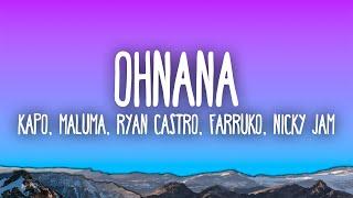 OHNANA (Remix) - Kapo x Maluma x Ryan Castro ft. Farruko & Nicky Jam