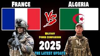 France vs Algeria Military Power Comparison 2025 | Algeria vs France Military Power 2025