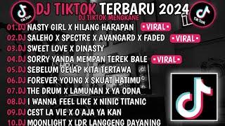 DJ TIKTOK TERBARU 2024  DJ NASTY GIRL X HILANG HARAPAN DJ SALEHO X SPECTRE X AVANGARDVIRAL TIKTOK