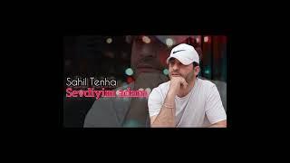 Sahil Tenha - Sevdiyim Adam  2024