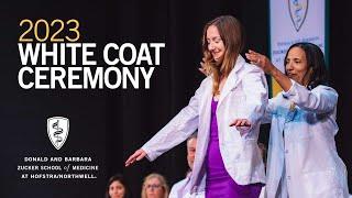 2023 Zucker School of Medicine White Coat Ceremony