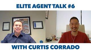 Elite Agents Talk #6 with Curtis Corrado