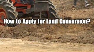 How to Apply for Land Conversion