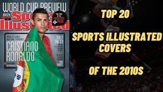 Top 20 Sports Illustrated Covers of the 2010s