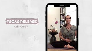 Psoas Release Breathing Meditation with Adi Amar