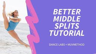 Better Middle Splits- Dance Labs + mUvmethod