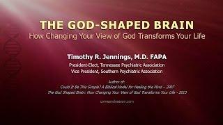 God And Your Brain - Session 1: The God-Shaped Brain