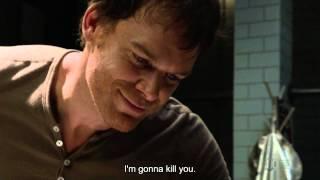 Dexter - "That would be a twist"