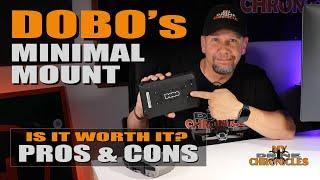 Dobo's Minimal Mount Is It Worth It? Pros & Cons