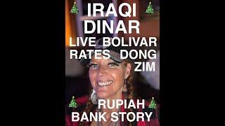 IRAQI DINAR DONG RUPIAH BOLIVAR & ZIM LIVE RATES #dinar #iraqidinar #dong #rupiah #bolivar #zim #god