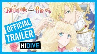 Bibliophile Princess Official Trailer