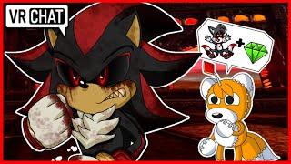 Shadow.EXE Tracks Down Tails.EXE - VRChat