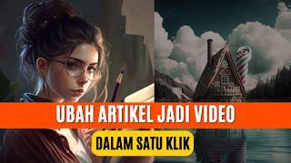 Pembuat Video Otomatis : Ubah Artikel Jadi Video Dengan Cepat Modal Copy Paste Link