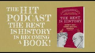 The Rest is History