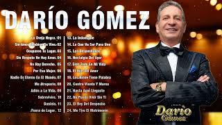 Darío Gómez El Rey Del Despecho - Grandes Exitos  De Darío Gómez