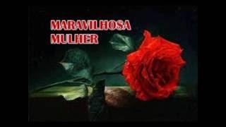 MARAVILHOSA MULHER , LINDAS MENSAGENS ( mensagem de reflexão )