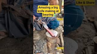 how to make a big knife #shortsfeeds #youtubeshorts #shortsviral