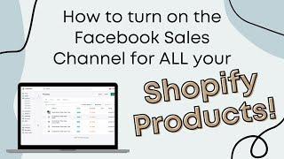 How to turn on the Facebook sales channel for all your Shopify Products