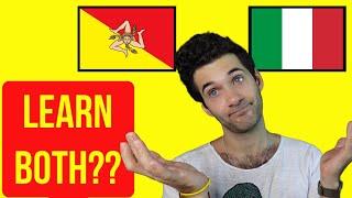 Do You Need to Learn Italian to Speak Sicilian? (Probably!)