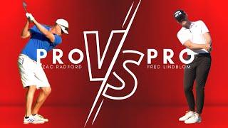 Pro VS Pro - Fredrik Lindblom VS Zac Radford