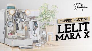 LELIT MARA X - COFFEE ROUTINE