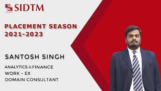 Placement Experience 21-23 || Santosh Singh || Analytics & Finance || Domain Consultant