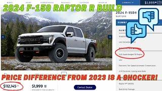 2024 F150 Raptor R vs 2023 F150 Raptor R Pricing and options! Watch before ordering! prices went up!