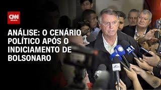 Análise: O cenário político após o indiciamento de Bolsonaro | WW