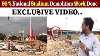 𝐁𝐈𝐆 𝐄𝐗𝐂𝐋𝐔𝐒𝐈𝐕𝐄 : 95% National Stadium Karachi Ka Demolition Work Done 