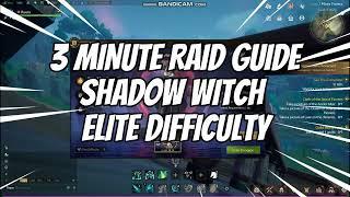 3 Minute Guide Raid Shadow Witch ( Elite ) TARISLAND RAID / Tutorial