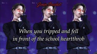 (Requested) When You Tripped and Fell in front of the School Heartthrob