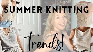 ️ Summer KNITTING (and 1 crochet) Trends for 2024! #knittingvlog