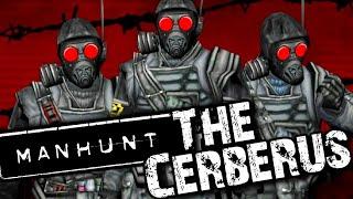 The Cerberus: Manhunt’s Elite Enforcers - Manhunt Lore