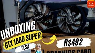 CHEGOU! GTX 1660 SUPER ELSA DE R$500 REAIS, SERÁ QUE FUNCIONOU? NÃO FUI TAXADO