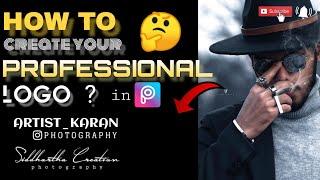  How To Create Your Own  Professional LOGO ? |% Working Trick |#Picsarttutorial|#royaltechnostyle|