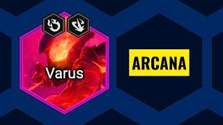 This is How to Play Max Cap Arcana Varus