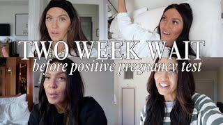 My Two Week Wait Pregnancy Symptoms