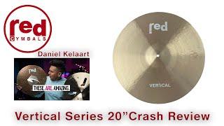 Red Cymbals Vertical Series 20" Crash - review by Daniel Kelaart