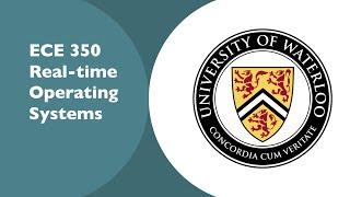 Lecture 5 - ECE 350 - Real-time Operating Systems - 09/25/2020