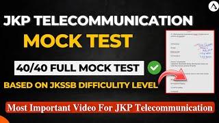 JK Police Constable Telecommunication Mock Test Complete 40 McQs: JKP TELECOMMUNICATION 40 MCQs Set