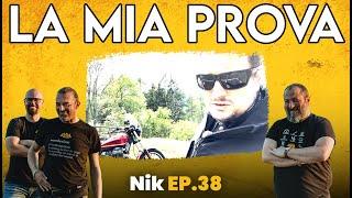 LA MIA PROVA Ep.38 - La terza volta di Nik!