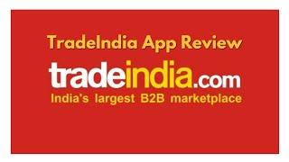 Trade India App - Trade India App Review - Trade India - Marketing App - Trade India Tutorial  2022