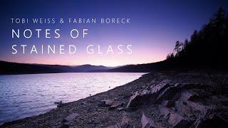 Tobi Weiss & Fabian Boreck : NOTES OF STAINED GLASS (Cello & Electro)