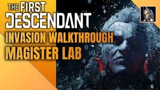 Magister Lab Invasion Gley Walkthrough Gameplay - The First Descendant