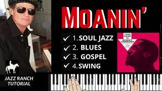 MOANIN, The Song That Changed My Life, Jazz Piano Tutorial