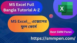 MS Excel Full Bangla Tutorial A Z   || এক্সেলের ফুল কোর্স || Tech Touch