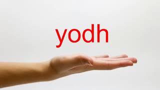 How to Pronounce yodh - American English